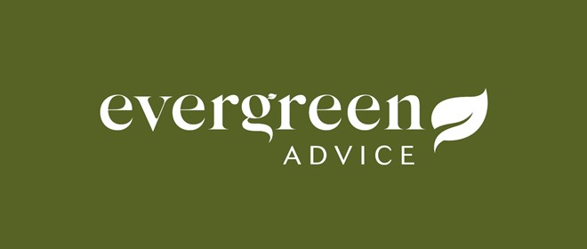 Evergreen Advice